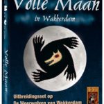 De Weerwolven - Uitbreiding Volle Maan in Wakkerdam
